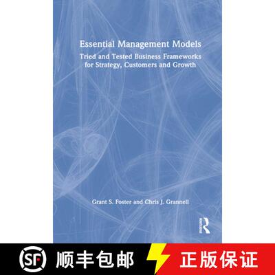 【3-4周达】精装 Essential Management Models: Tried and Tested Business Frameworks for Strategy, Custo... [9780367481575]