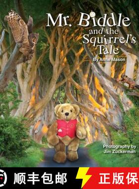 预订 Mr. Biddle and the Squirrel's Tale [9780999021088]