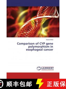 预订 Comparison of CYP gene polymorphism in esophageal cancer [9786137345818]
