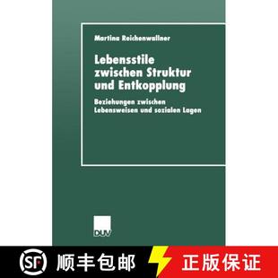 Lebensweisen 9783824444229 Lebensstile und Entkopplung Struktur 4周达 zwischen sozi... Beziehungen