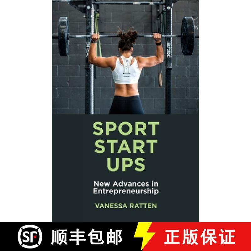 【3-4周达】Sport Startups: New Advances in Entrepreneurship [9781789730821]