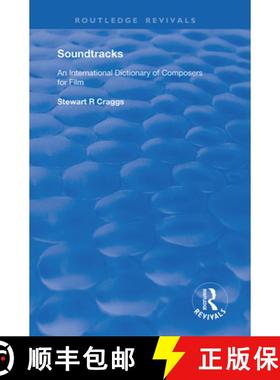 【3-4周达】Soundtracks: International Dictionary of Composers of Music for Film [9781138362680]