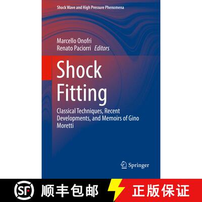 【3-4周达】Shock Fitting : Classical Techniques, Recent Developments, and Memoirs of Gino Moretti (1s... [9783319684260]