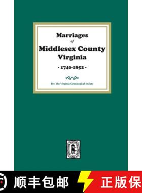 预订 Marriages of Middlesex County, Virginia, 1740-1852 [9780893082659]