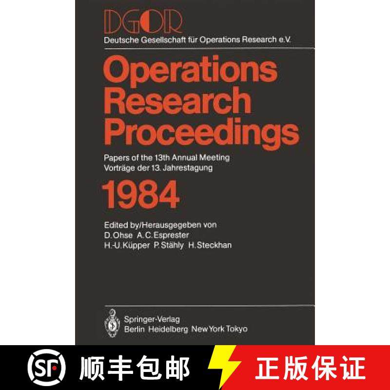 【3-4周达】DGOR : Papers of the 13th Annual Meeting / Vorträge der 13. Jahrestagung [9783540153740]