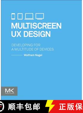 【3-4周达】Multiscreen UX Design: Developing for a Multitude of Devices [9780128027295]