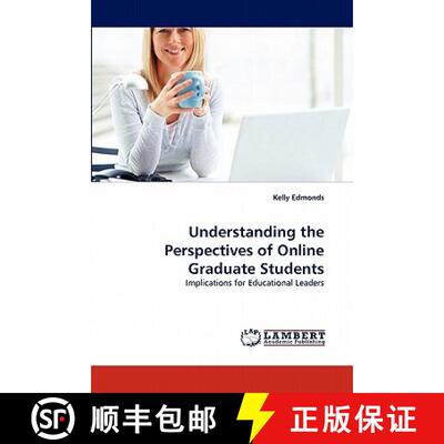 预订 Understanding the Perspectives of Online Graduate Students [9783844331981]