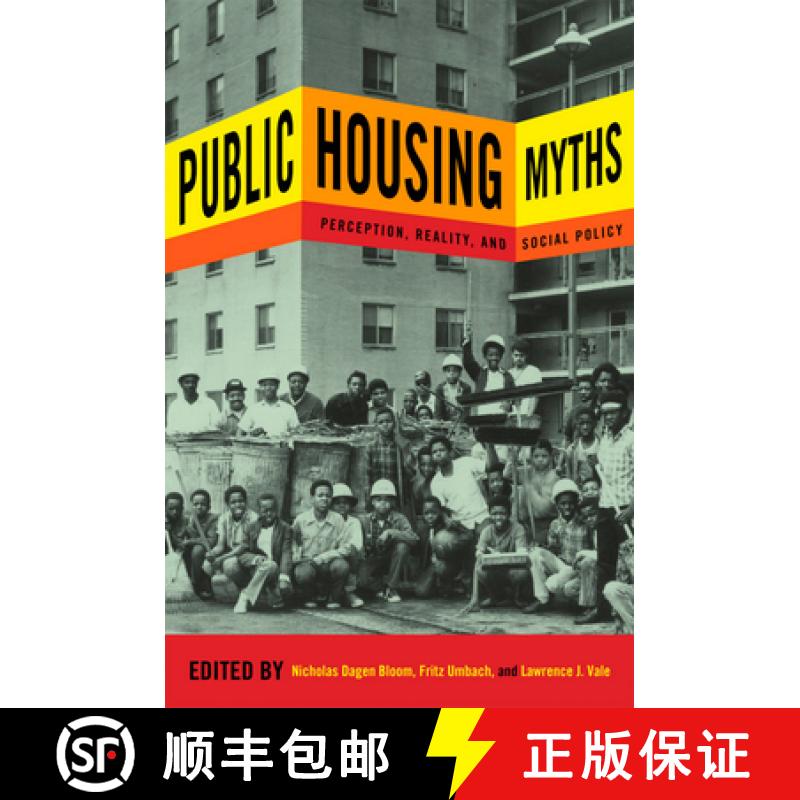 【3-4周达】Public Housing Myths: Perception, Reality, and Social Policy [9780801452048]