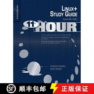 【3-4周达】Eleventh Hour Linux+: Exam XK0-003 Study Guide - Eleventh Hour Linux+ Exam XK0-003 Study G... [9781597494977]