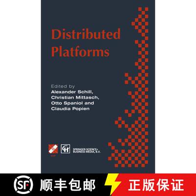 【3-4周达】Distributed Platforms: Proceedings of the IFIP/IEEE International Conference on Distribute... [9781475750102]