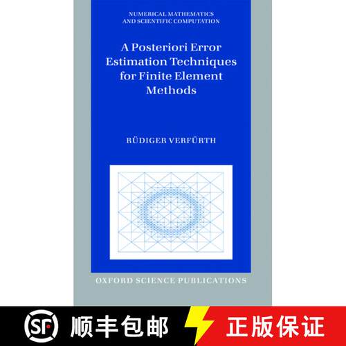 【3-4周达】精装 A Posteriori Error Estimation Techniques for Finite Element Methods [9780199679423]