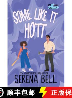 【3-4周达】Some Like It Hott: A Rush Creek Romantic Comedy [9781953498335]