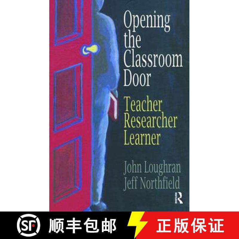 【3-4周达】Opening the Classroom Door: Teacher, Researcher, Learner [9781138419711]