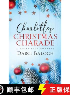 预订 Charlotte's Christmas Charade [9781943990108]