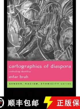 【3-4周达】Cartographies of Diaspora : Contesting Identities [9780415121262]