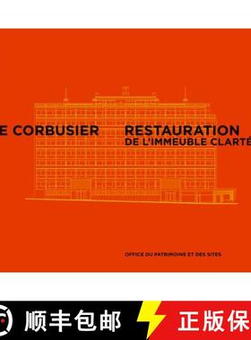 预订 Le Corbusier & Pierre Jeanneret - Restauration de l'Immeuble Clarté, Genève [9783035609608]