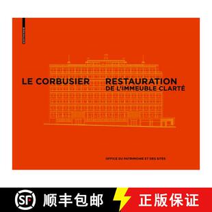 【3-4周达】Le Corbusier & Pierre Jeanneret - Restauration de l'Immeuble Clarté, Genève [9783035609608]