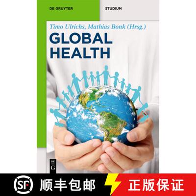 【3-4周达】Global Health: Eine Einführung in Die Globale Gesundheit [9783110445534]