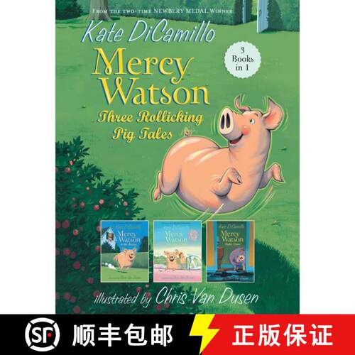 【3-4周达】Mercy Watson: Three Rollicking Pig Tales: 3 Books in 1 [9781536253153]