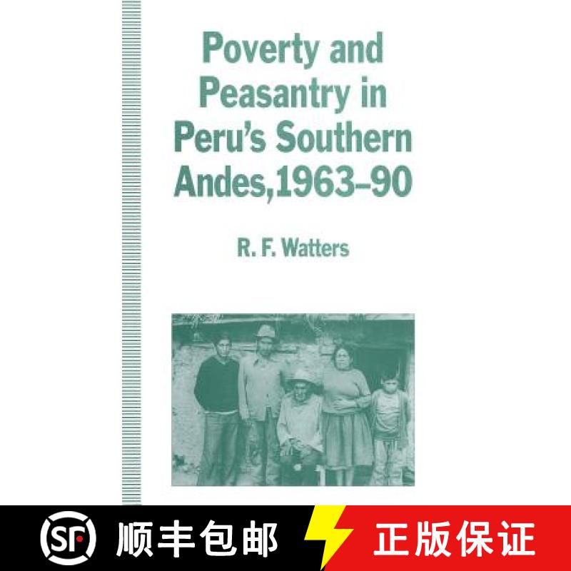 【3-4周达】Poverty and Peasantry in Peru's Southern Andes, 1963-90 [9781349123216]