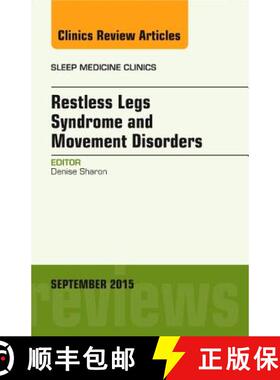 【3-4周达】Restless Legs Syndrome and Movement Disorders, an Issue of Sleep Medicine Clinics: Volume ... [9780323395854]