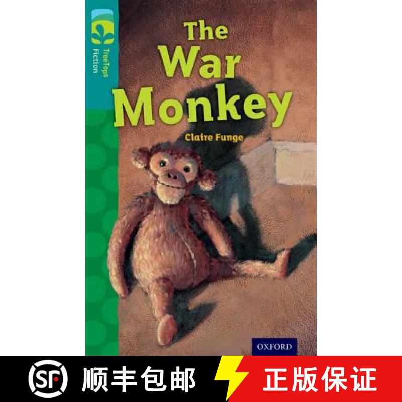 【2-3周达】Oxford Reading Tree Treetops Fiction: Level 16 More Pack A: The War Monkey [9780198448587]