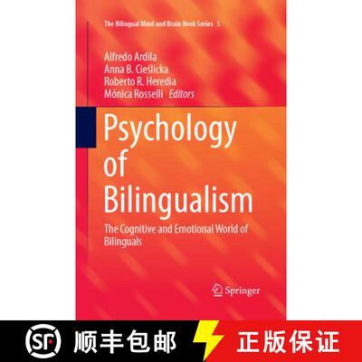 【3-4周达】Psychology of Bilingualism: The Cognitive and Emotional World of Bilinguals (Softcover rep... [9783319877228]