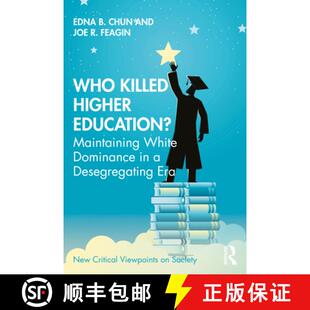 预订 Who Killed Higher Education?: Maintaining White Dominance in a Desegregating Era [9781032054339]