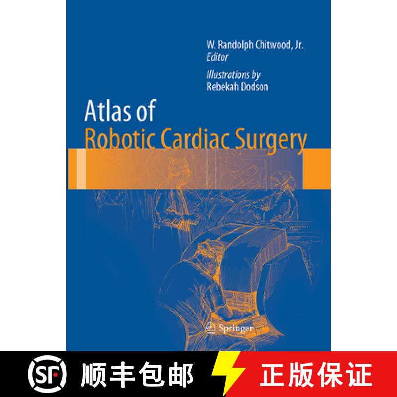 【3-4周达】Atlas of Robotic Cardiac Surgery [9781447170983]