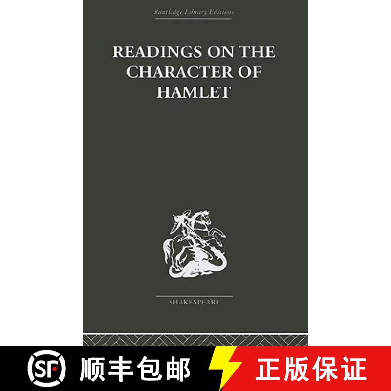 【4周达】Readings on the Character of Hamlet: compiled from over three hundred sources. [9780415353090]