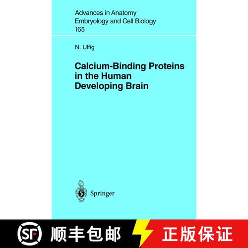 【3-4周达】Calcium-Binding Proteins in the Human Developing Brain [9783540434634]