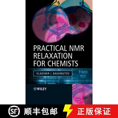 【3-4周达】Practical Nmr Relaxation For Chemists [Wiley化学化工] [9780470094464]