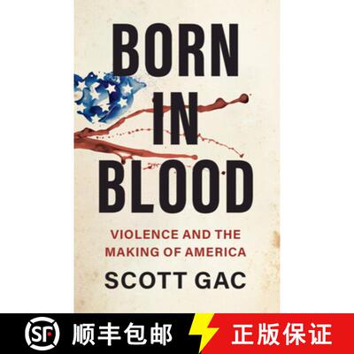 【3-4周达】Born in Blood: Violence and the Making of America [9781316511886]