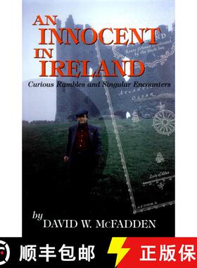【3-4周达】An Innocent in Ireland: Curious Rambles and Singular Encounters [9780771055270]