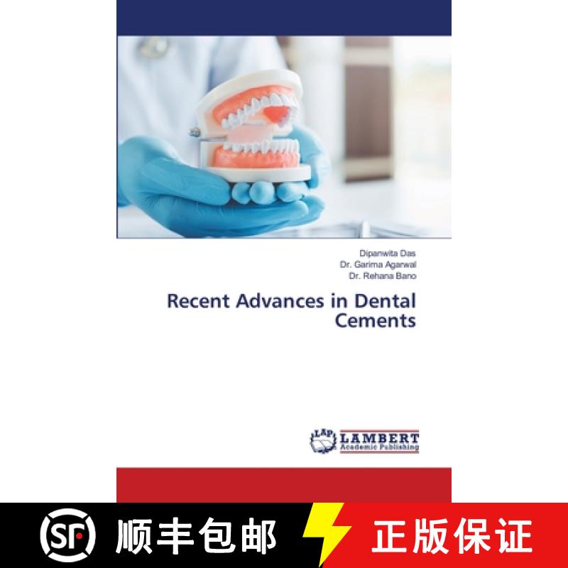【2-3周达】Recent Advances in Dental Cements [9786207639281]