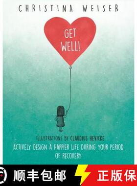 预订 Get Well!: Actively Design a Happier Life During Your Period of Recovery [9783982016078]