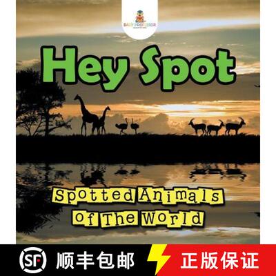 【3-4周达】Hey Spot: Spotted Animals of The World [9781682800935]