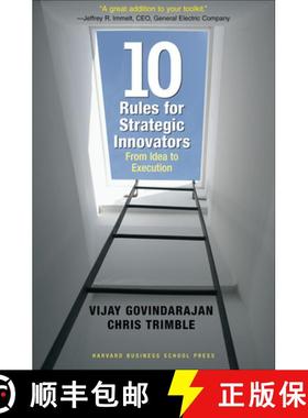 【3-4周达】Ten Rules for Strategic Innovators : From Idea to Execution [9781591397588]