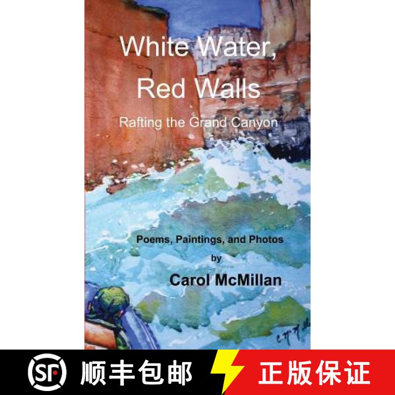 【3-4周达】White Water, Red Walls: Rafting the Grand Canyon [9780990710608]