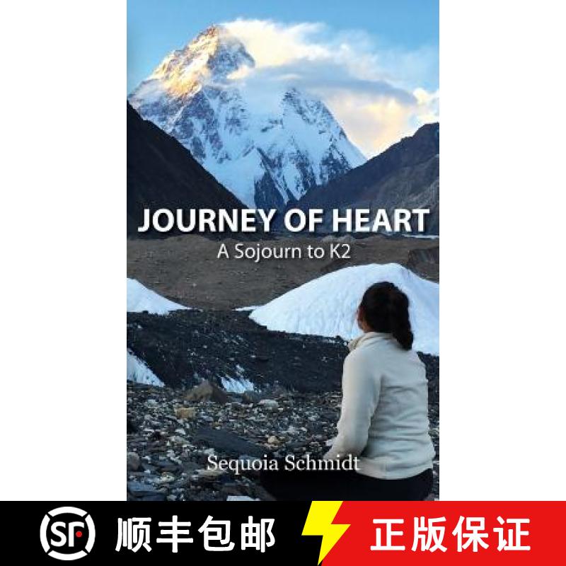 【3-4周达】Journey of Heart : A Sojurn to K2 [9781942549123]图片