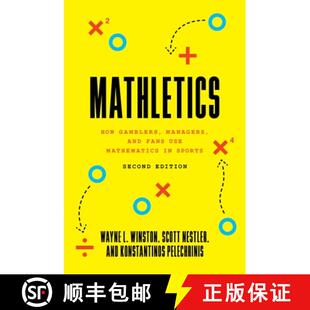 现货 数学体育运动 Mathletics: How Gamblers, Managers, and Fans Use Mathematics in Sports, Second Edition [9780691177625]