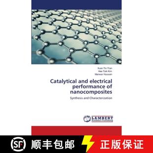 Catalytical and nanocomposites 9786202564144 3周达 performance electrical