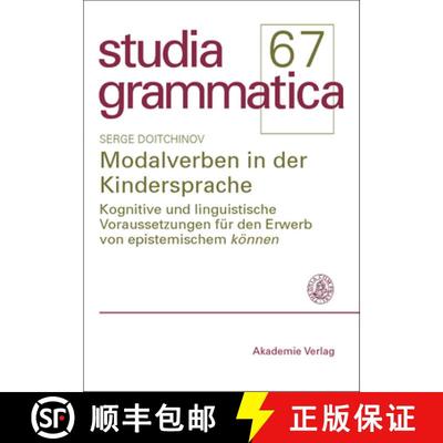 【3-4周达】Modalverben in der Kindersprache: Kognitive Und Linguistische Voraussetzungen F r Den Erwe... [9783050044330]