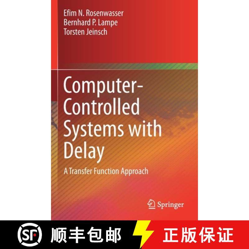 【3-4周达】Computer-Controlled Systems with Delay : A Transfer Function Approach [9783030150440]