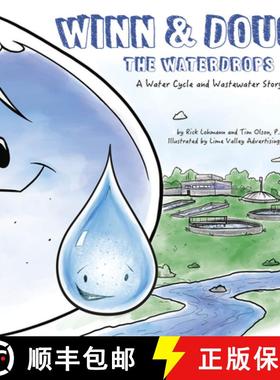 【3-4周达】Winn and Doug the Waterdrops : A Water Cycle and Wastewater Story [9781589487192]
