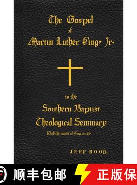 预订 The Gospel of Martin Luther King, Jr., to The Southern Baptist Theological Seminary [9781734718812]