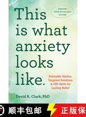 【3-4周达】This Is What Anxiety Looks Like: Relatable Stories, Targeted Solutions, and CBT Skills for... [9781648483165]