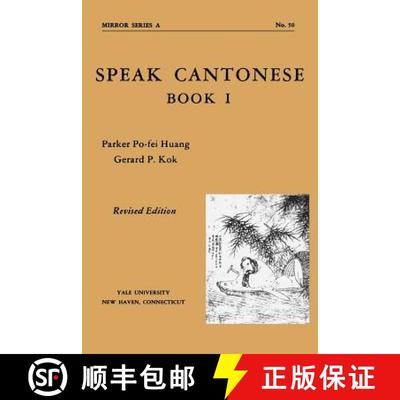 【3-4周达】Speak Cantonese, Book One, Revised Edition: Revised Edition [9780887100949]