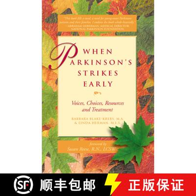 【3-4周达】When Parkinson's Strikes Early: Voices, Choices, Resources and Treatment [9781630267988]