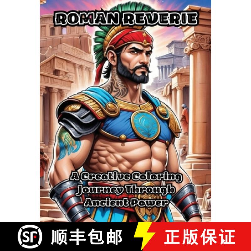【3-4周达】Roman Reverie: A Creative Coloring Journey Through Ancient Power [9798869019233]